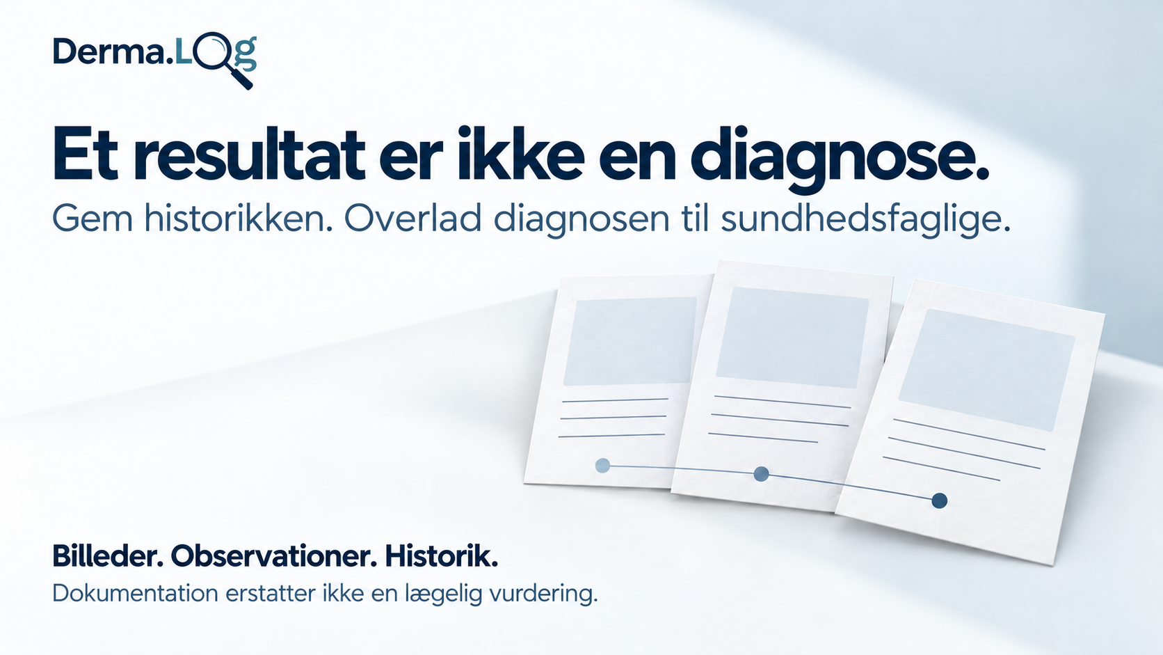Derma.Log-plakat: Et resultat er ikke en diagnose. Billeder, observationer og historik. Konceptuelle arkivkort uden medicinske billeder.
